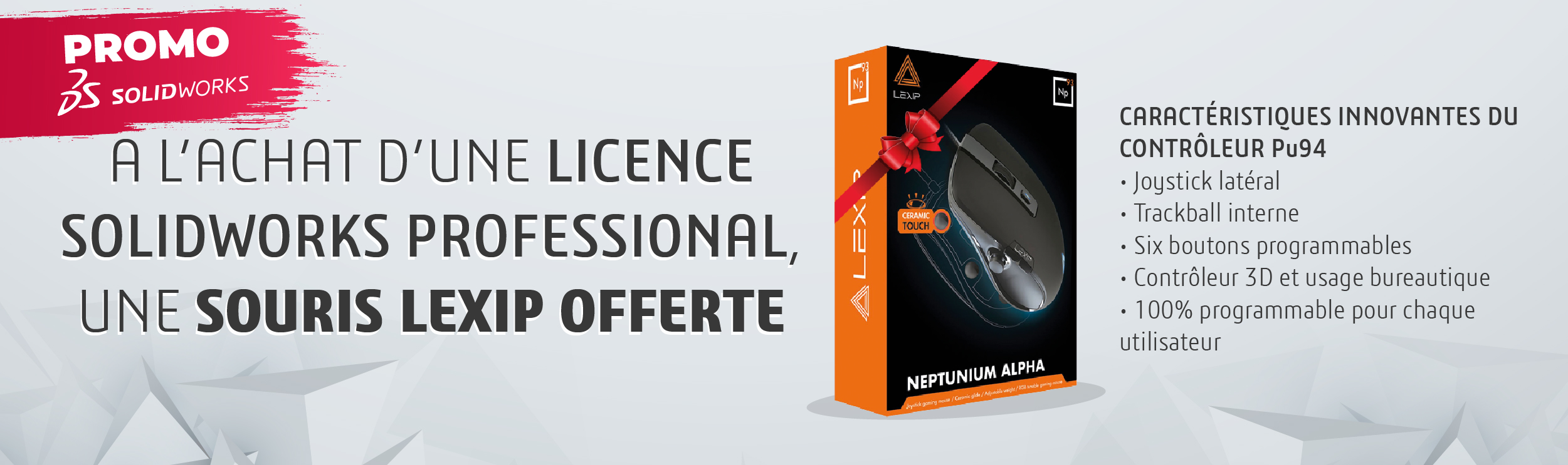 A L’ACHAT D’UNE LICENCE SOLIDWORKS PROFESSIONAL, UNE SOURIS LEXIP OFFERTE !