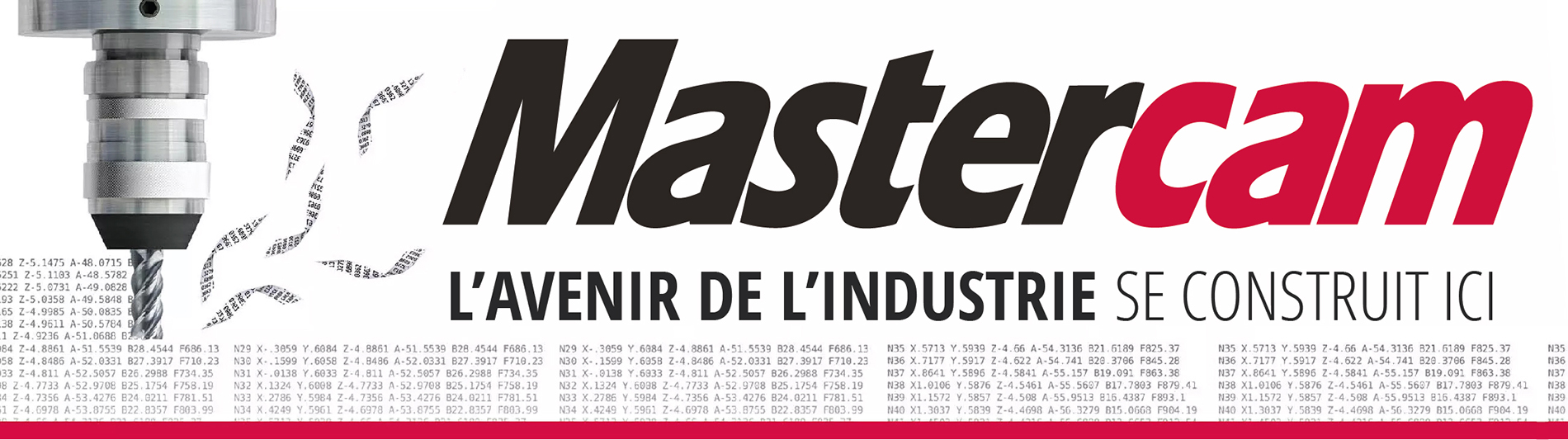 MASTERCAM : L’AVENIR DE L’INDUSTRIE SE CONSTRUIT ICI