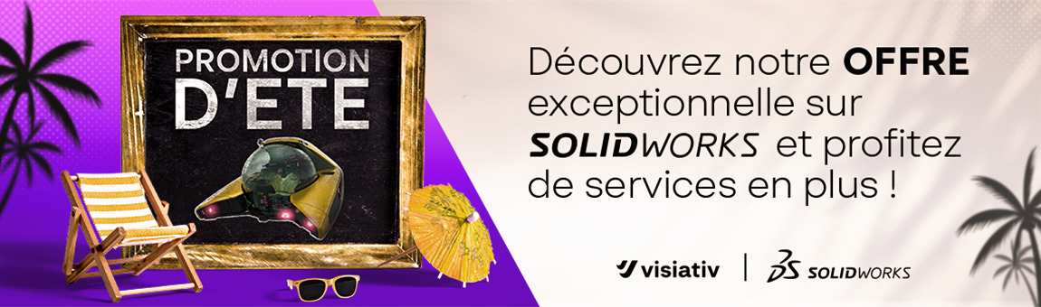 Promo d’été SOLIDWORKS: Hurry up! 