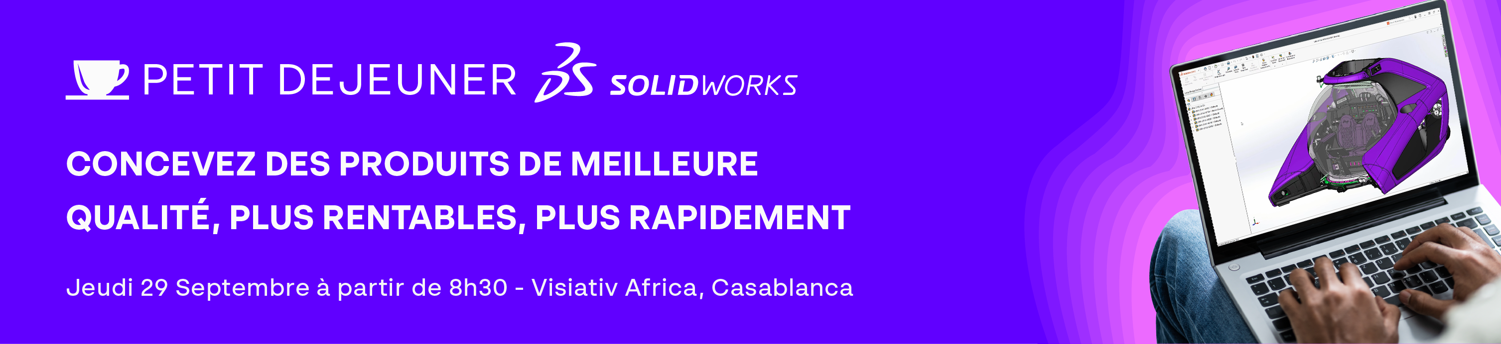 Petit Déjeuner SOLIDWORKS – CASABLANCA