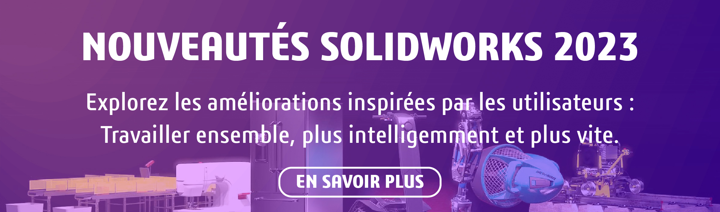 Nouveautés SOLIDWORKS 2023